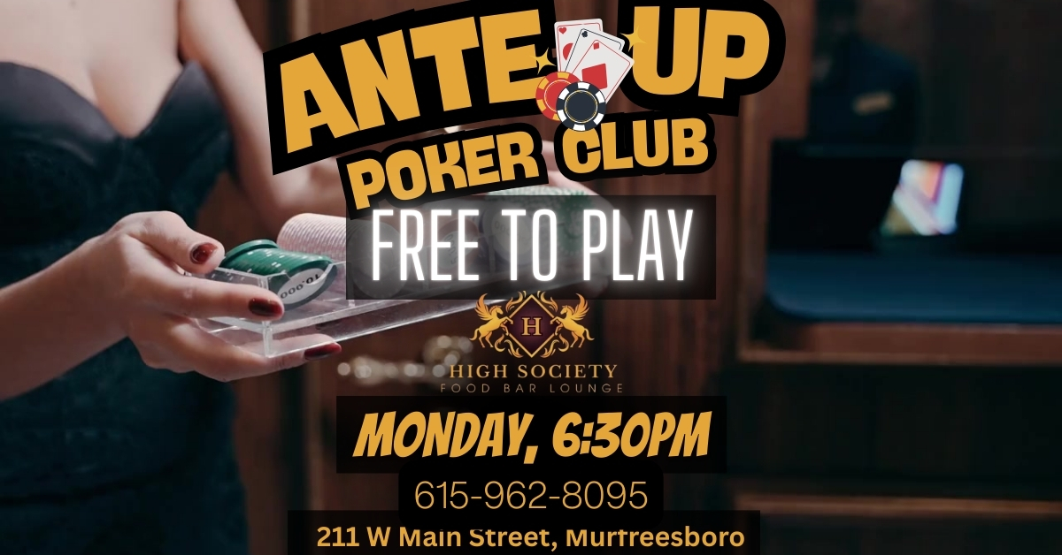 Image for ANTE UP POKER CLUB event at High Society in Murfreesboro